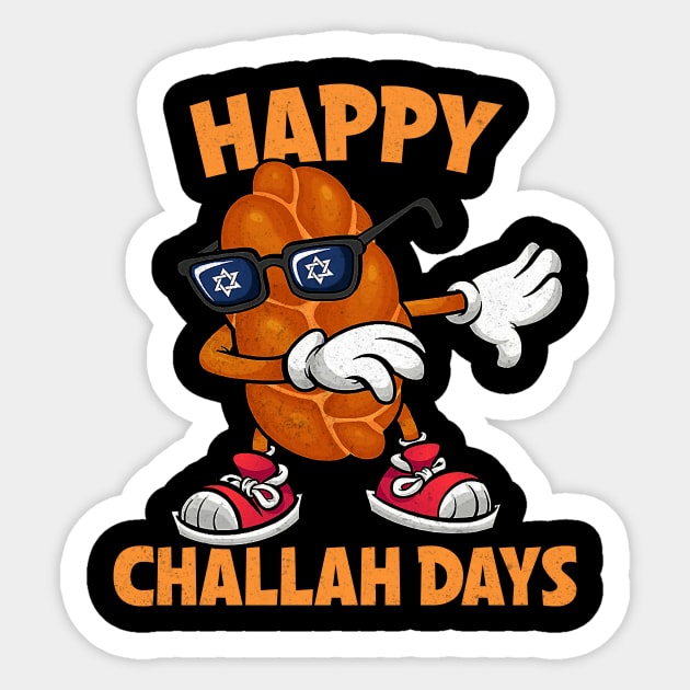 Happy Challah Days Hanukkah Chanukah Funny Jewish Bread Sticker by _So who go sayit_